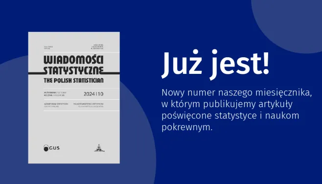 Na grafice znajduje się tekst: „Już jest! Nowy numer naszego miesięcznika, w którym publikujemy artykuły poświęcone statystycze i naukom pokrewnym" oraz zdjecie okładki aktualnego nymeru Wiadomości Statystycznych 