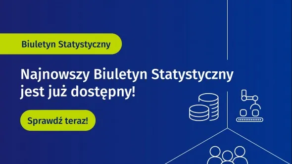 Na grafice znajduje się logo GUS, tekst: "Najnowszy Biuletyn Statystyczny jest już dostępny!" oraz ikony przedstawiające monety, ludzi i taśmę produkcyjną.