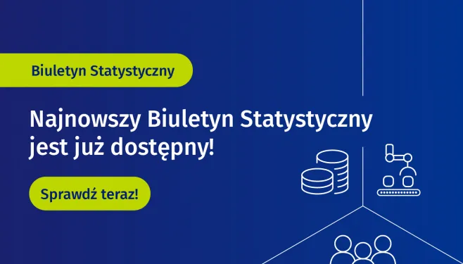 Najnowszy Biuletyn Statystyczny jest już dostępny! Sprawdź teraz!