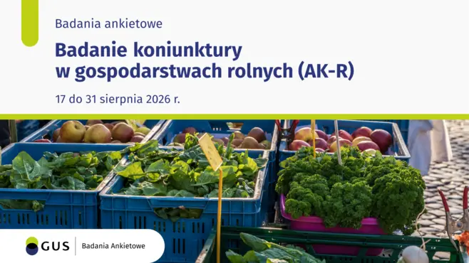 Warzywa i owoce w skrzyniach na targu, powyżej napis badanie koniunktury w gospodarstwach rolnych (AK-R)