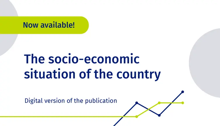 Now available! The socio-economic situation of the country. Digital version of the publication