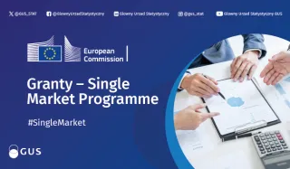 Powiększ obraz: Na grafice znajduje się logo GUS, logo Komisji Europejskiej, adresy kont GUS w mediach społecznościowych oraz tekst: Granty – Single Market Programme # SingleMarket