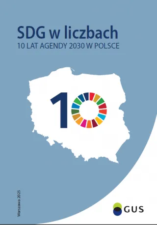 Powiększ obraz: Okładka publikacji SDG w liczbach. 10 lat Agendy 2030 w Polsce