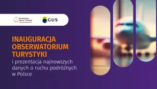 Powiększ obraz: Inauguracja obserwatorium turystyki i prezentacja najnowszych danych o ruchu podróżnych w Polsce. Ministerstwo Sportu i Turystyki, Główny Urząd Statystyczny