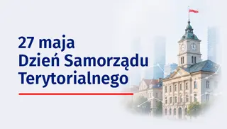 Powiększ obraz: 27 maja - Dzień Samorządu Terytorialnego